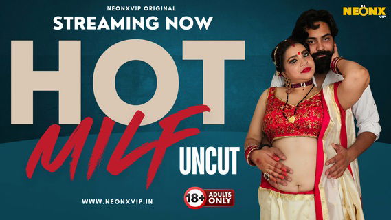 Hot Milf 2024 Neonx Originals Hindi Uncut Porn Video